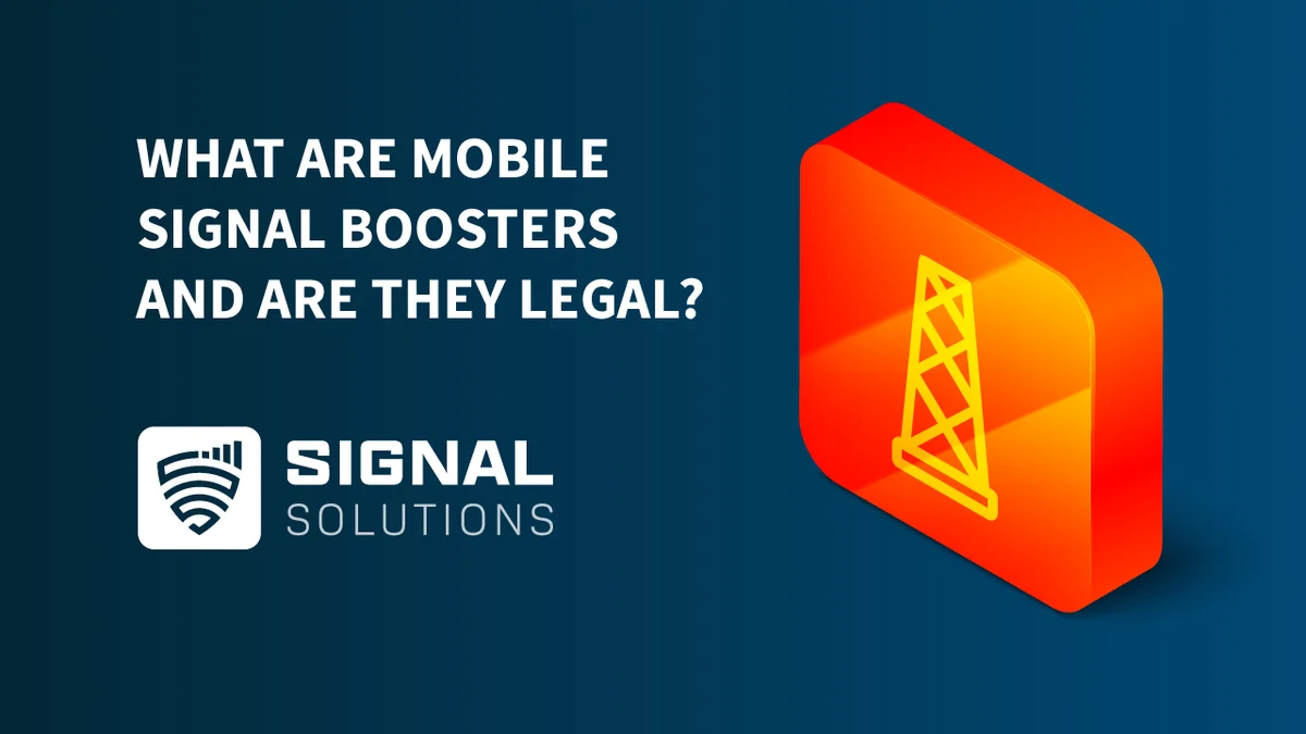 What are mobile signal boosters and are they legal?