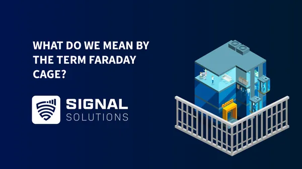 What Do We Mean By The Term Faraday Cage?