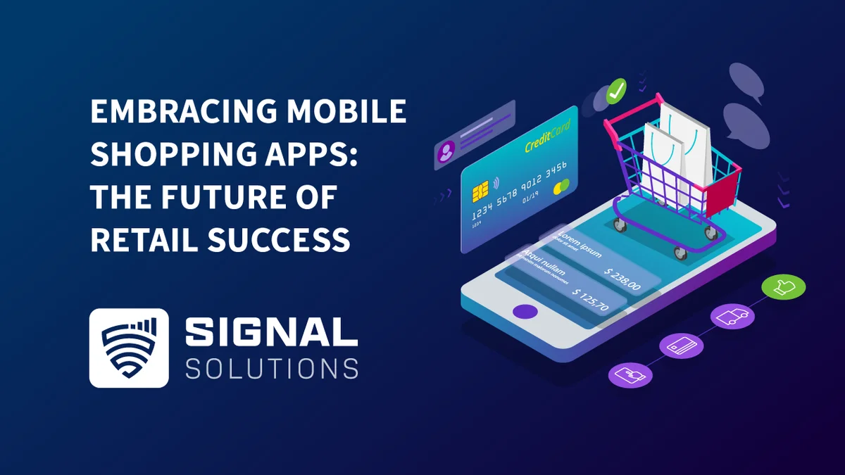 Embracing Mobile Shopping Apps: The Future of Retail Success