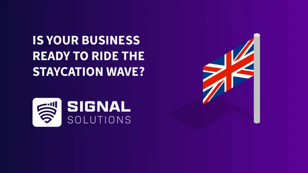 Is Your Business Ready To Ride The Staycation Wave?