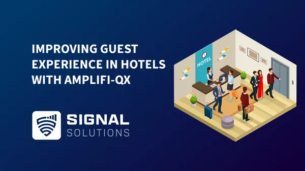 Improving Guest Experience in Hotels with Amplifi-Qx
