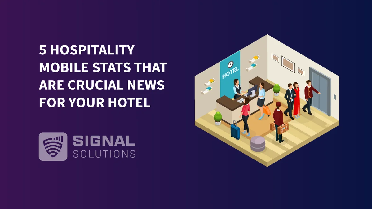 5 hospitality mobile stats that are crucial news for your hotel