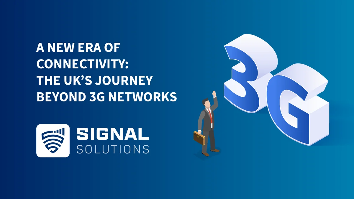 A New Era of Connectivity: The UK’s Journey Beyond 3G Networks