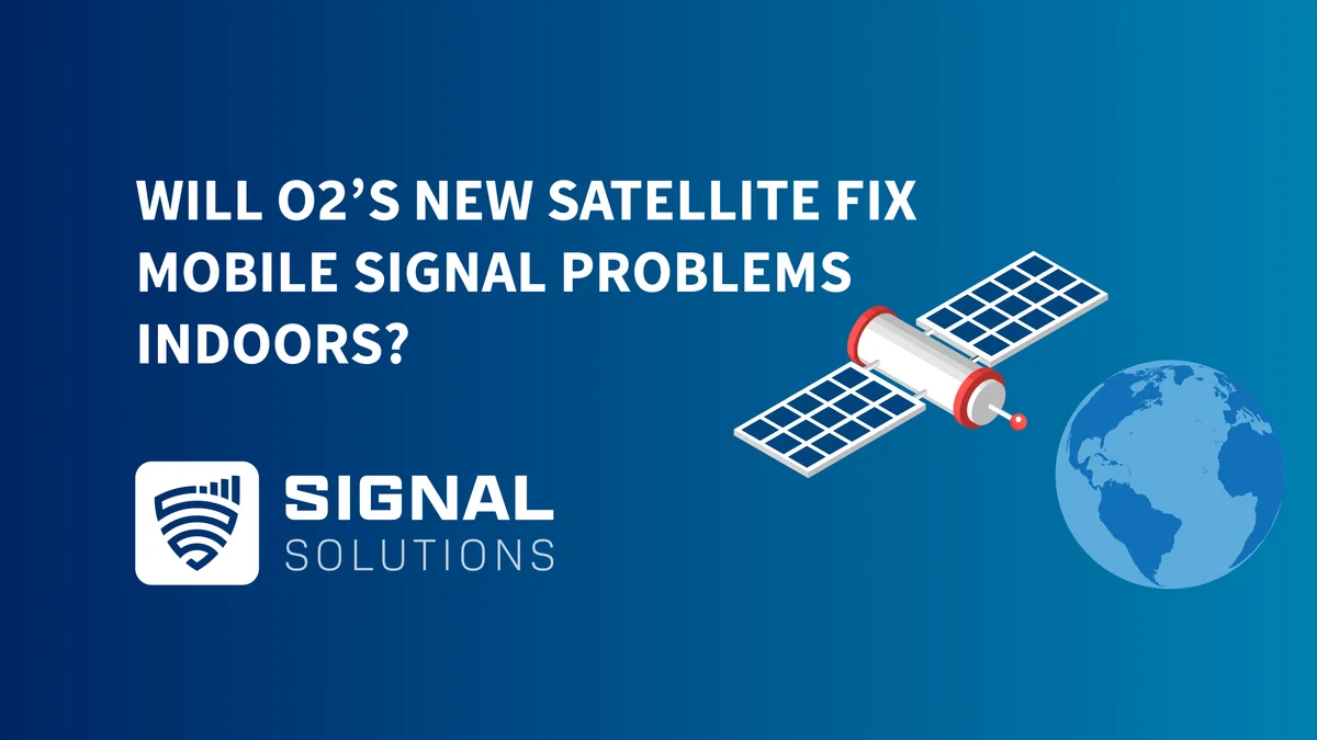 Will O2’s New Satellite Fix Mobile Signal Problems Indoors?
