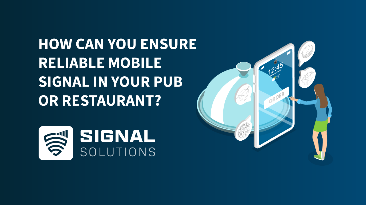mobile signal in restaurants and pubs